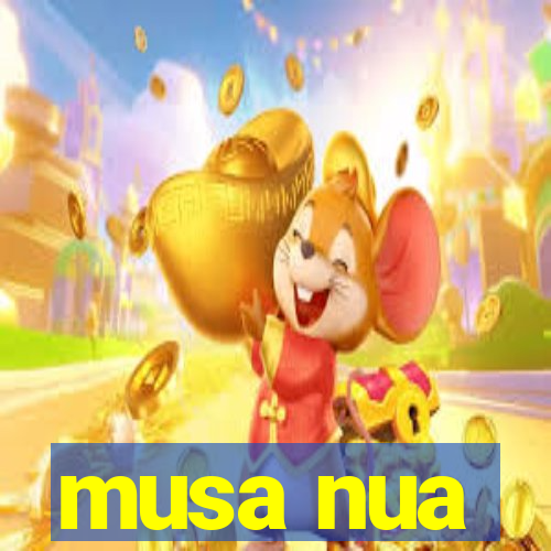 musa nua